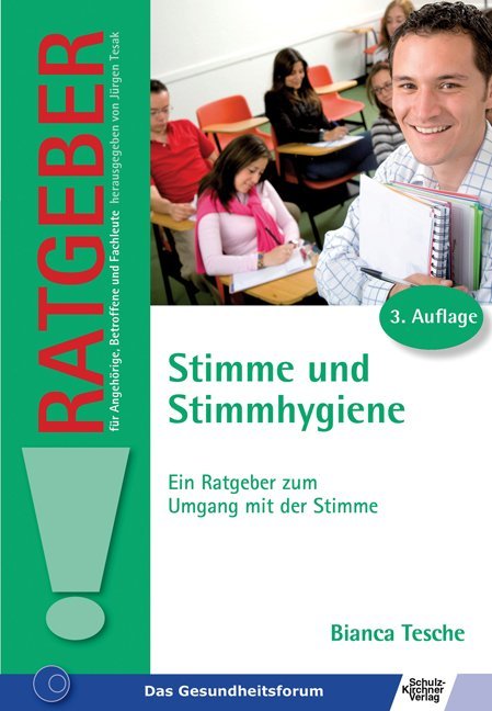 Stimme und Stimmhygiene (Bianca Tesche)