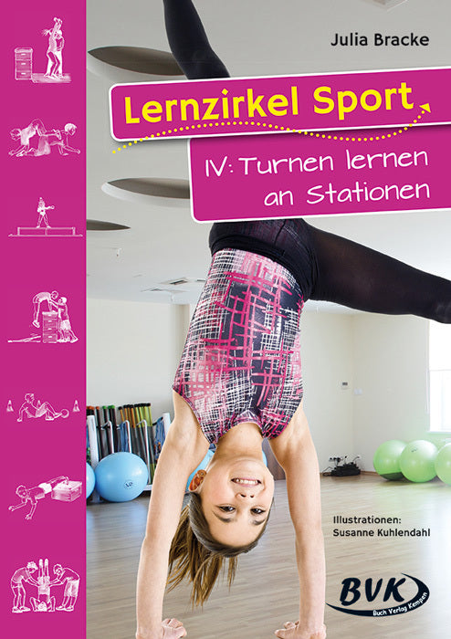 Lernzirkel Sport IV: Turnen lernen an Stationen (Julia Bracke)