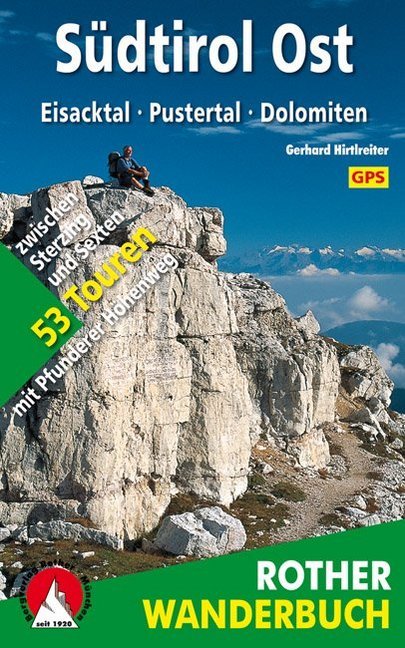 Rother Wanderbuch Südtirol Ost (Gerhard Hirtlreiter)