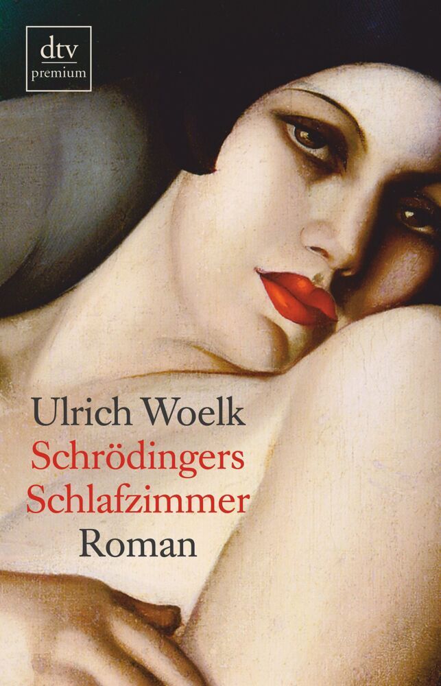 Schrödingers Schlafzimmer (Ulrich Woelk)