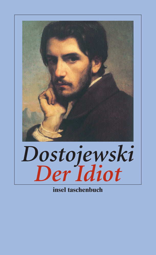 Der Idiot (Fjodor M. Dostojewskij)