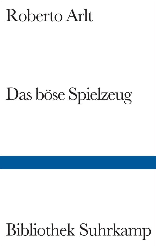 Das böse Spielzeug (Roberto Arlt)