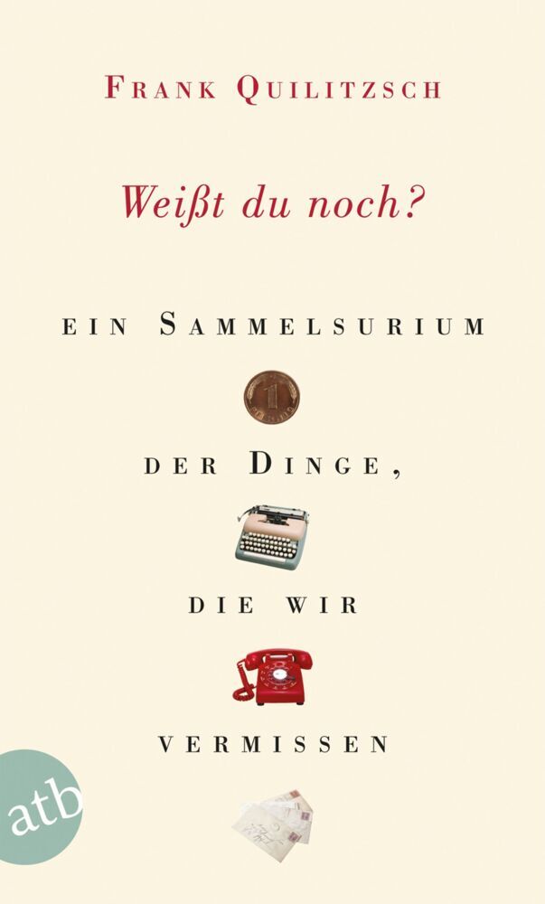 Weißt du noch? (Frank Quilitzsch)