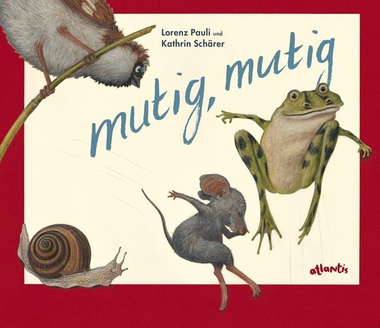 Mutig, mutig (Lorenz Pauli)