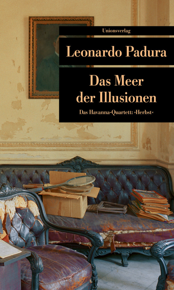 Das Meer der Illusionen (Leonardo Padura)