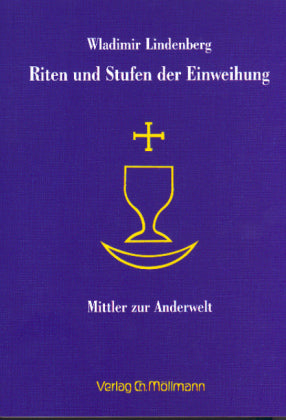Riten und Stufen der Einweihung (Wladimir Lindenberg)