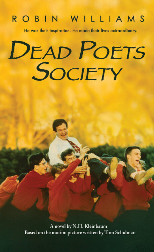 Dead Poets Society (Nancy H. Kleinbaum)