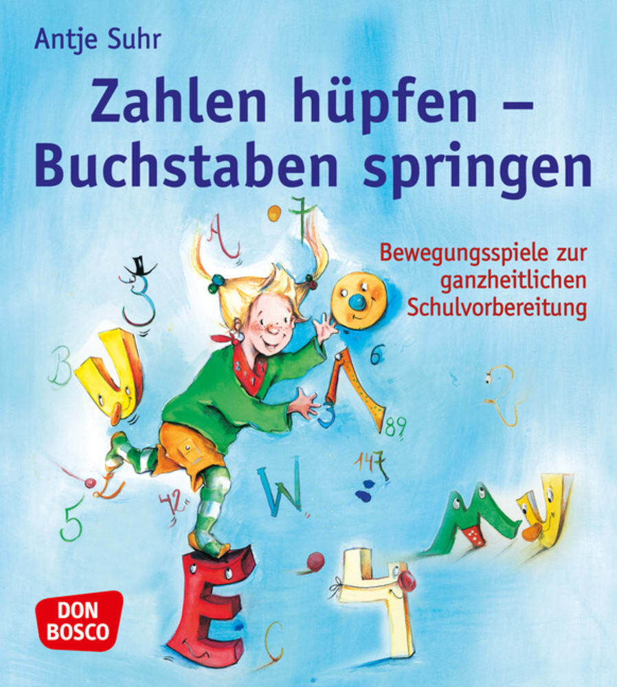 Zahlen hüpfen - Buchstaben springen (Antje Suhr)