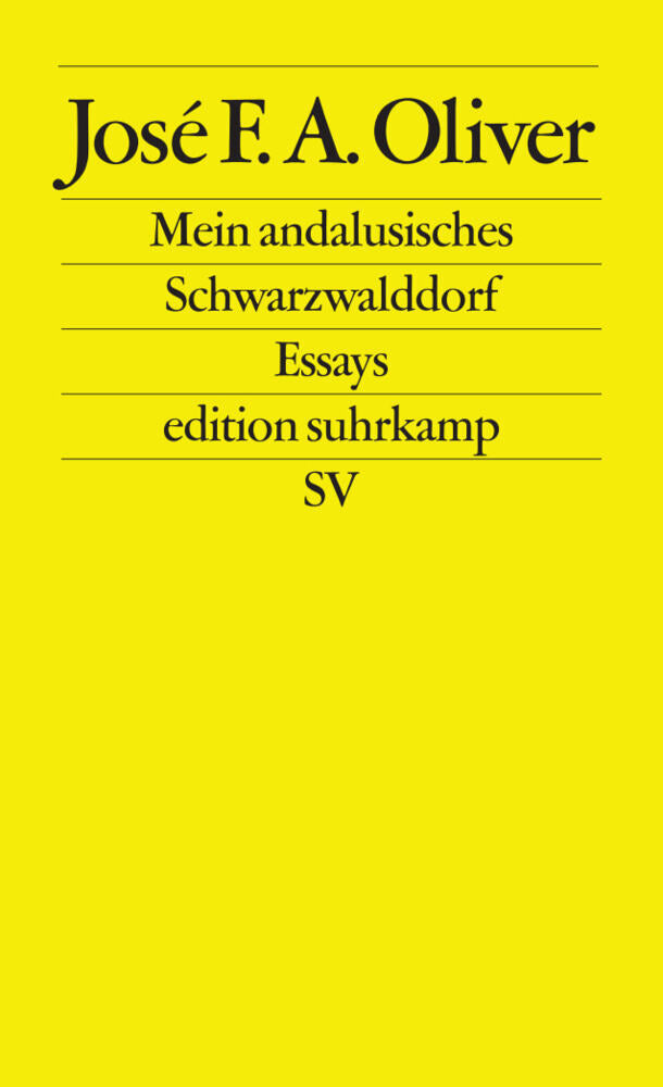 Mein andalusisches Schwarzwalddorf (José F. A. Oliver)