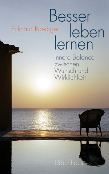 Besser leben lernen (Eckhard Roediger)