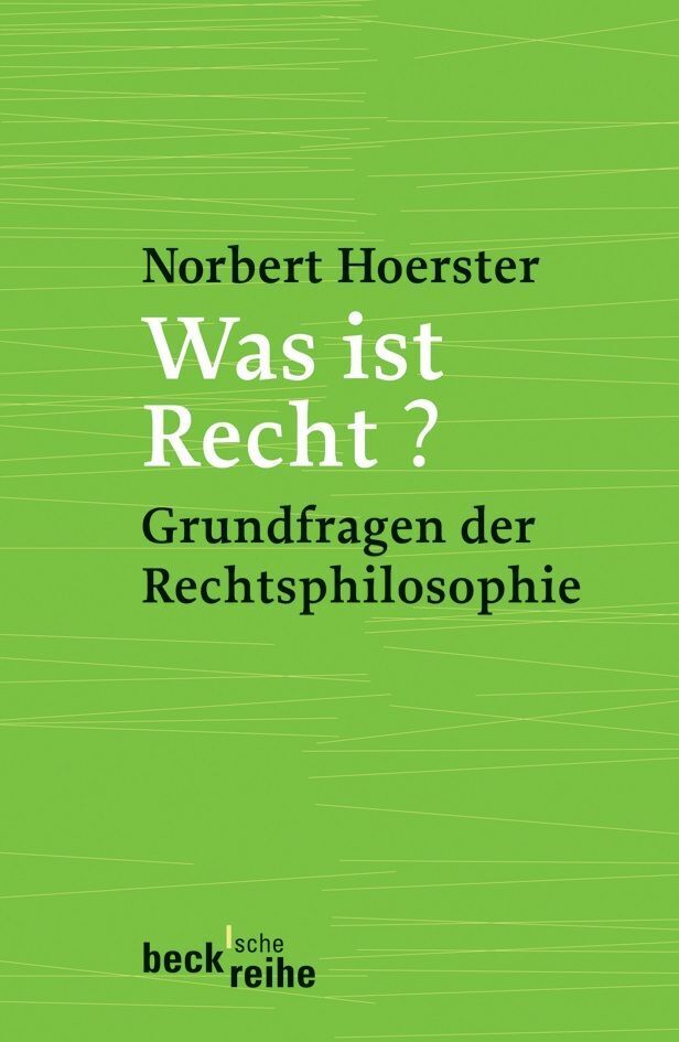 Was ist Recht? (Norbert Hoerster)