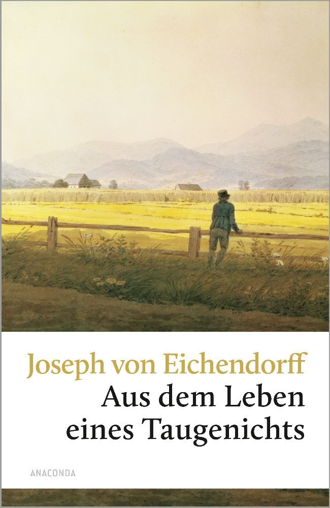 Aus dem Leben eines Taugenichts (Joseph Von Eichendorff)
