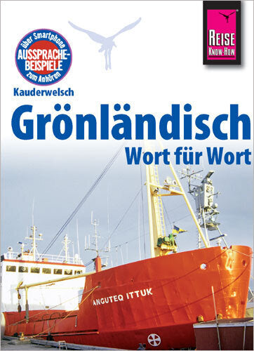 Grönländisch Wort für Wort (Richard Kölbl)