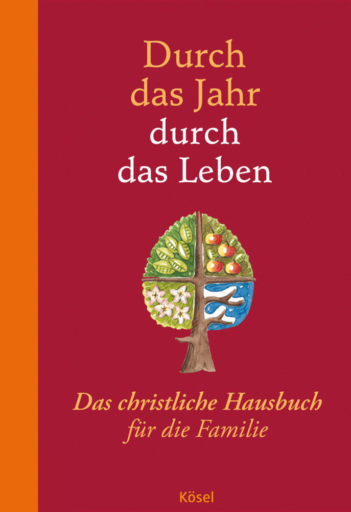 Durch das Jahr, durch das Leben