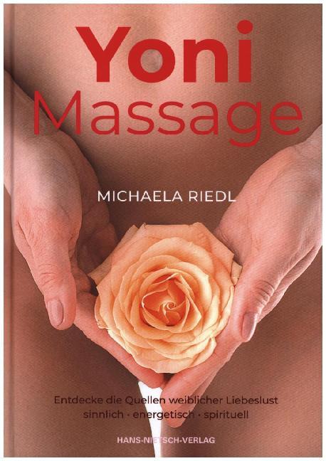 Yoni Massage (Michaela Riedl)