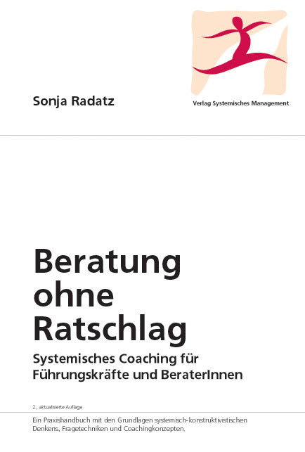 Beratung ohne Ratschlag (Sonja Radatz)