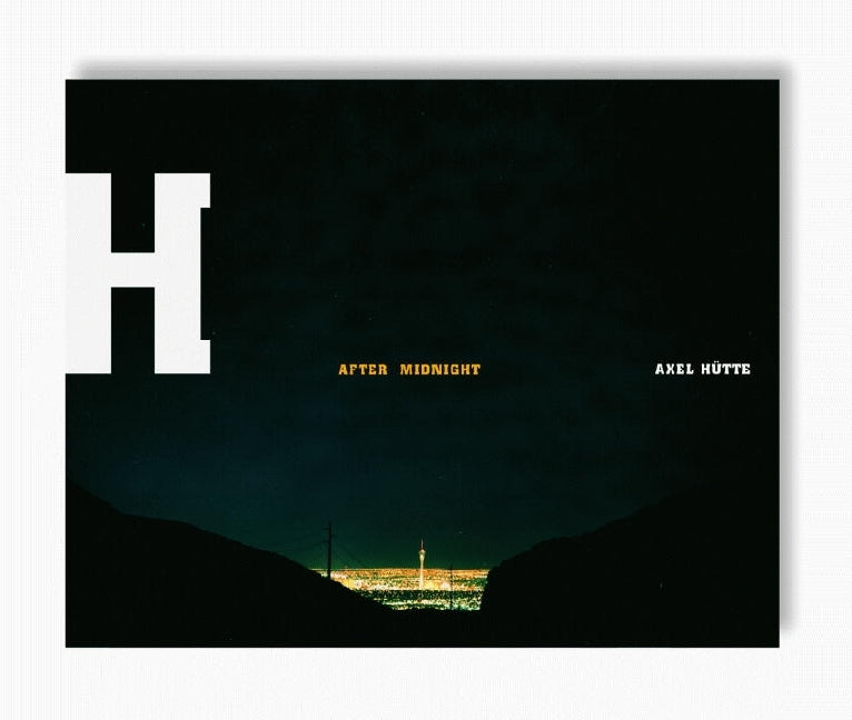Axel Hütte - After Midnight (Axel Hütte)