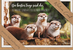 Die besten Tage sind die, die man mit seinen besten Freunden verbringt  (B6)