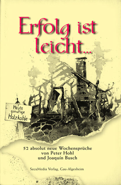 Erfolg ist leicht... (Peter Hohl)