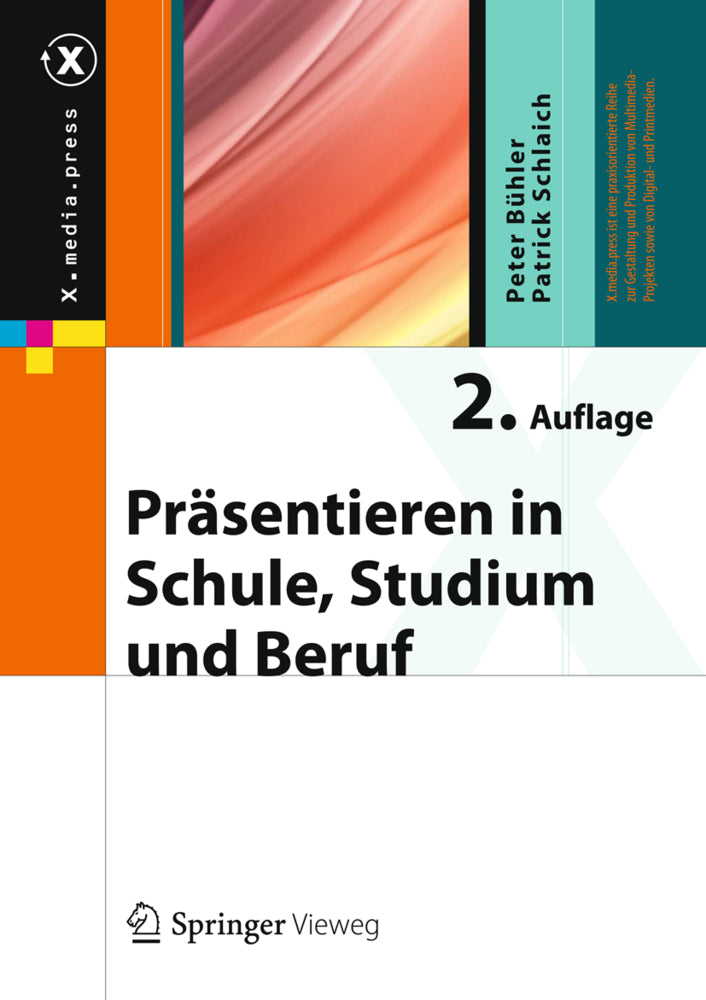Präsentieren in Schule, Studium und Beruf (Peter Bühler)
