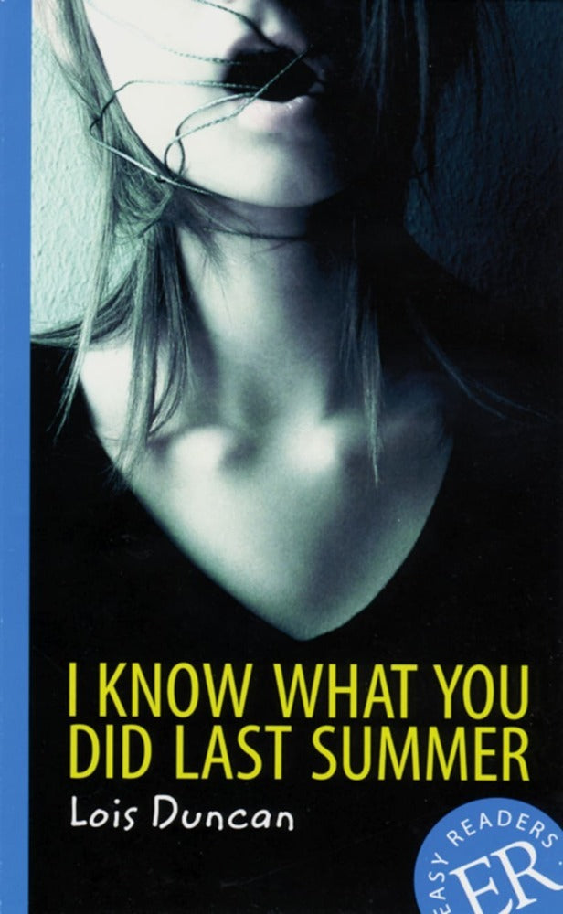 I Know What You Did Last Summer (Lois Duncan)