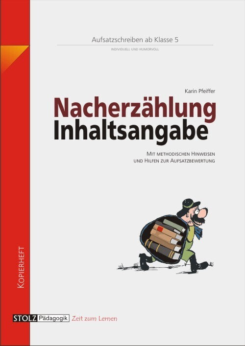 Nacherzählung und Inhaltsangabe (Karin Pfeiffer)