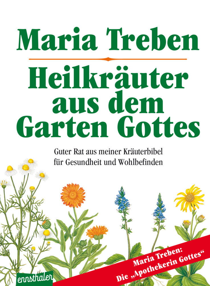 Heilkräuter aus dem Garten Gottes (Maria Treben)