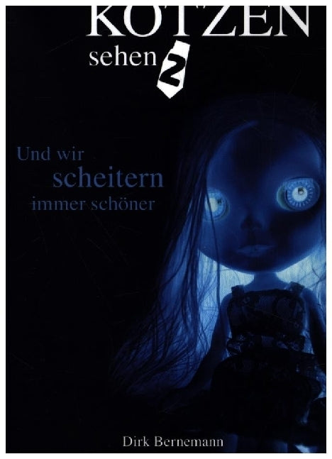 Und wir scheitern immer schöner (Dirk Bernemann)