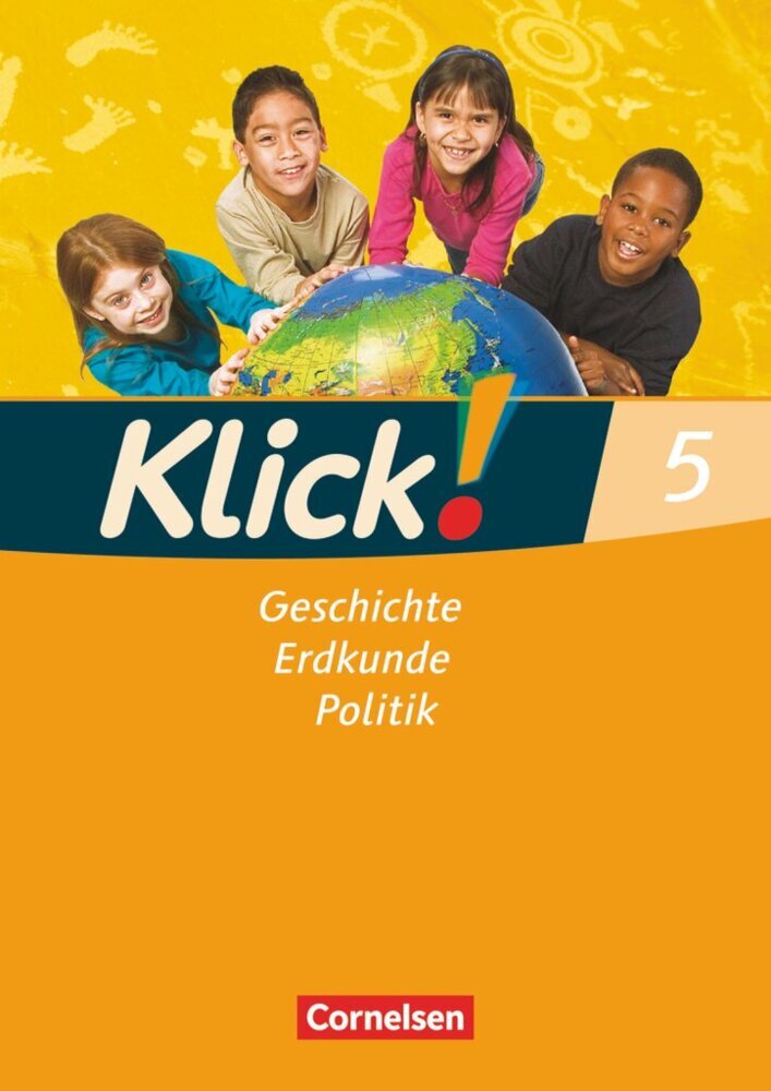 Klick! Geschichte, Erdkunde, Politik - Westliche Bundesländer - Ausgabe ab 2007 - 5. Schuljahr (Christine Fink)