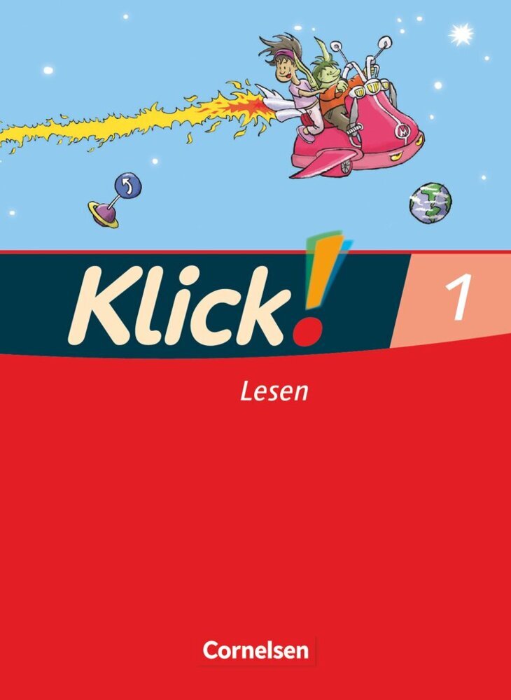 Klick! Erstlesen - Grundschule/Förderschule - Lehrwerk für Lernende mit Förderbedarf - 1.-4. Schuljahr (Katharina Förster)