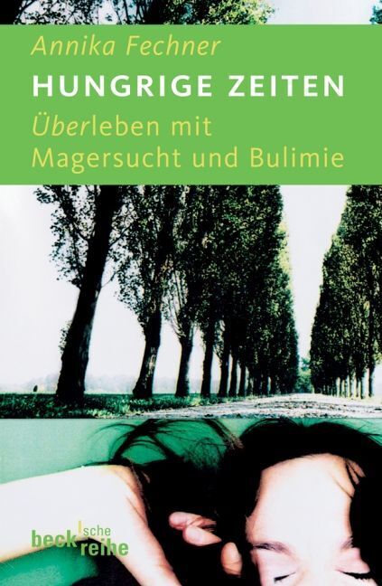 Hungrige Zeiten (Annika Fechner)