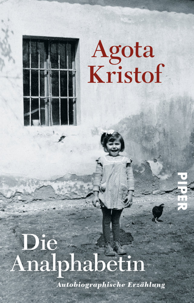 Die Analphabetin (Agota Kristof)