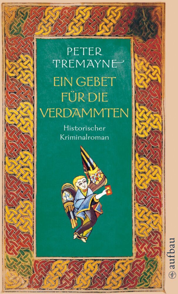 Ein Gebet für die Verdammten (Peter Tremayne)