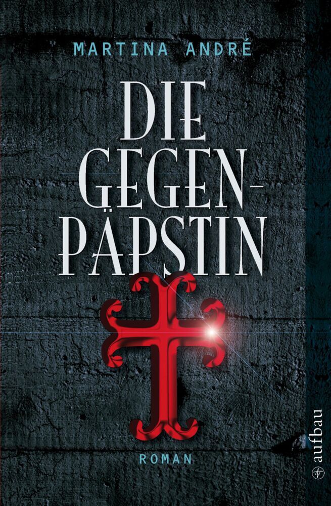 Die Gegenpäpstin (Martina André)