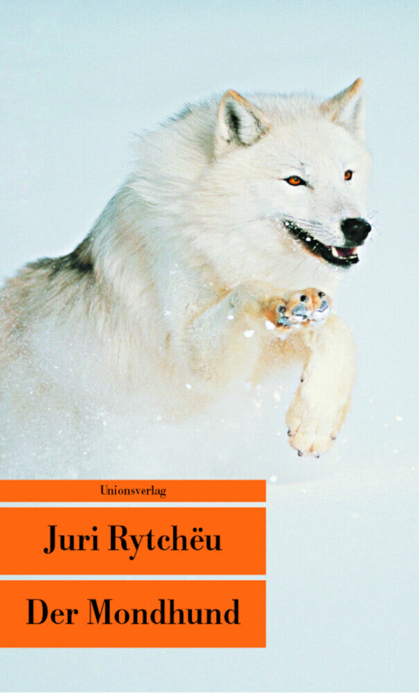 Der Mondhund (Juri Rytchëu)