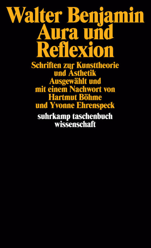 Aura und Reflexion (Walter Benjamin)