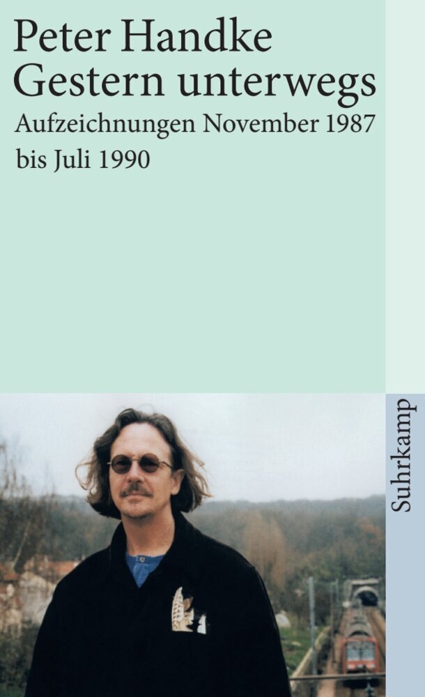 Gestern unterwegs (Peter Handke)