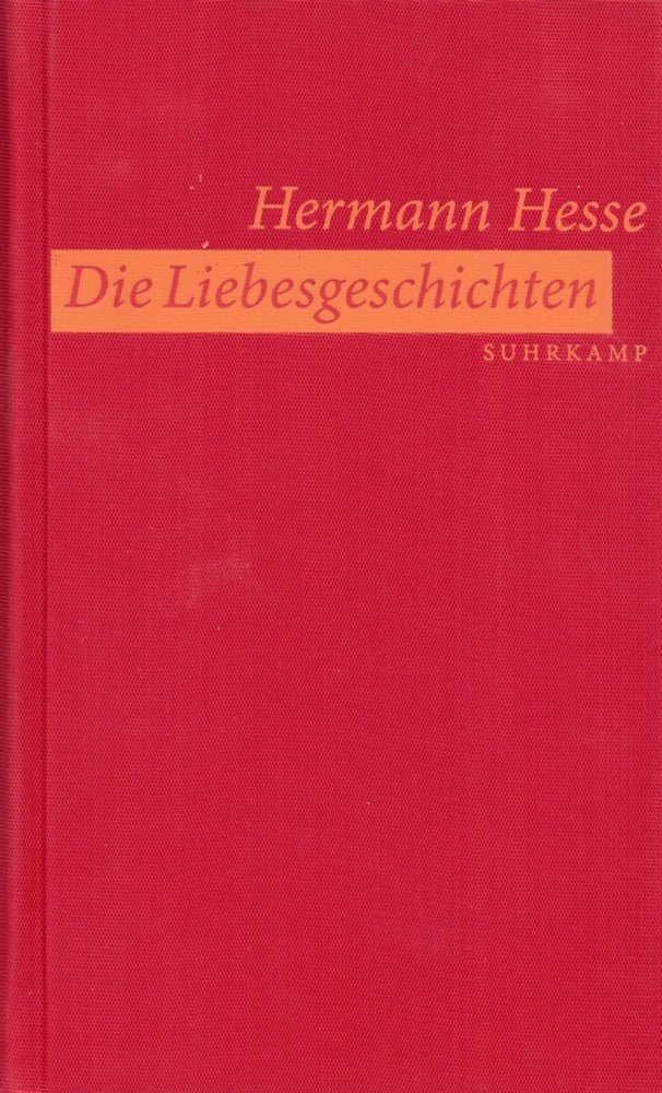 Die Liebesgeschichten (Hermann Hesse)