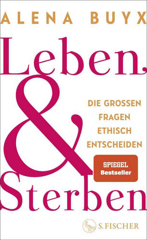 Leben und Sterben (Alena Buyx)