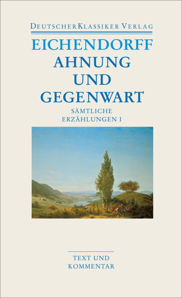 Ahnung und Gegenwart (Joseph Von Eichendorff)