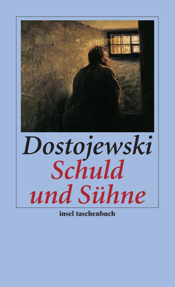 Schuld und Sühne (Fjodor M. Dostojewskij)