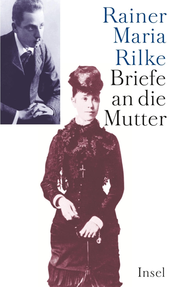 Briefe an die Mutter, 2 Teile (Rainer Maria Rilke)