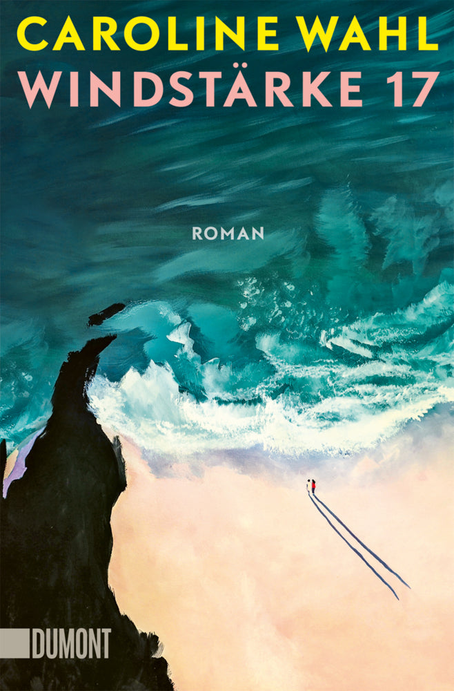 Windstärke 17 (Caroline Wahl)