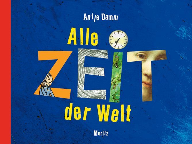 Alle Zeit der Welt (Antje Damm)