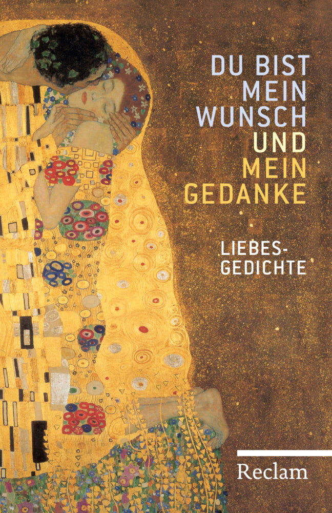 Du bist mein Wunsch und mein Gedanke. Liebesgedichte (Hans Wagener)