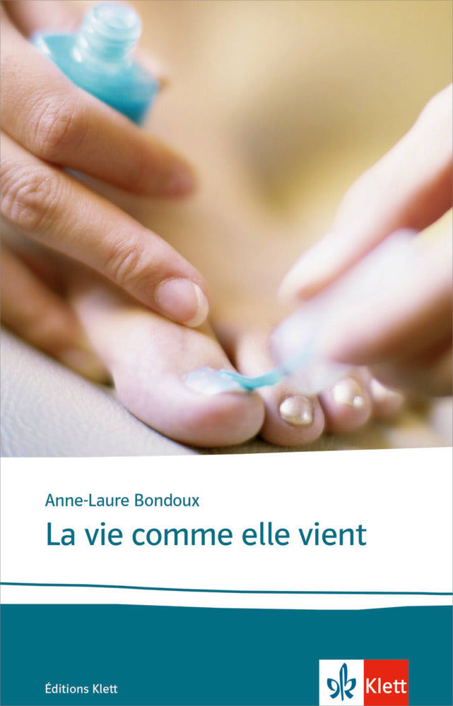 La vie comme elle vient (Anne-Laure Bondoux)