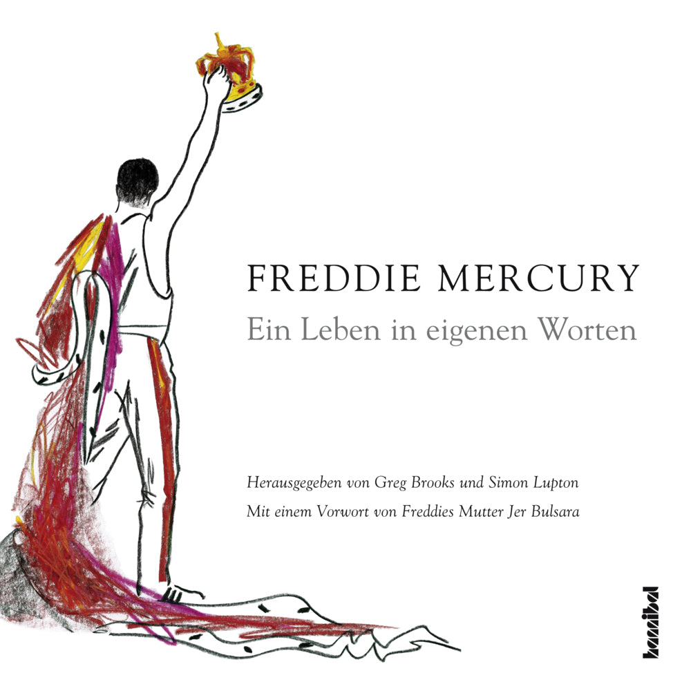 Ein Leben in eigenen Worten (Freddie Mercury)