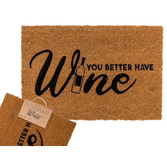 Fussmatte "You better have Wine", braun (60 x 40 cm)