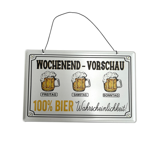 Blechschild "Wochenend - Vorschau", weiss (19 x 30 cm)