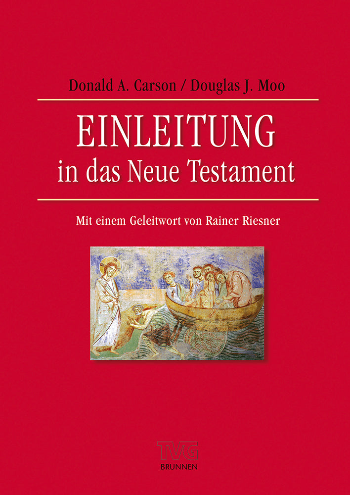 Einleitung in das Neue Testament (D. A. Carson)